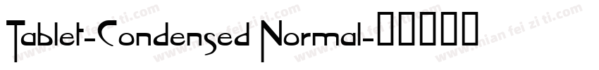 Tablet-Condensed Normal字体转换